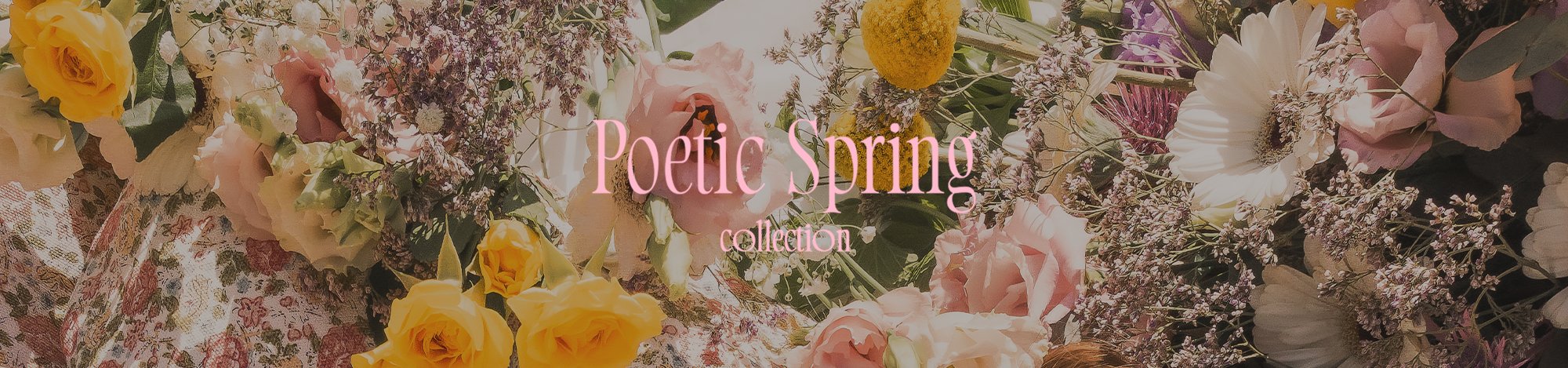 Poetic Spring Collection